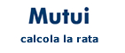 mutui online - calcola la 
rata